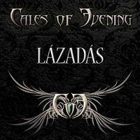 Tales Of Evening : Lázadás